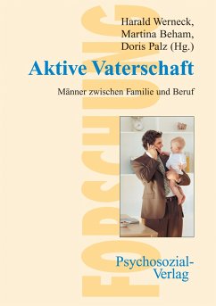 Aktive Vaterschaft (eBook, PDF) - Werneck, Harald; Beham, Martina; Palz, Doris