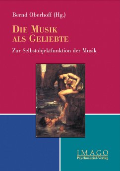 Die Musik als Geliebte (eBook, PDF) - Oberhoff, Bernd