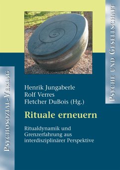 Rituale erneuern (eBook, PDF) - Jungaberle, Henrik; Verres, Rolf; DuBois, Fletcher