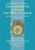 Transzendenzverlust und Melancholie (eBook, PDF)