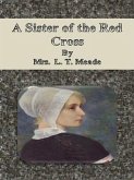 A Sister of the Red Cross (eBook, ePUB)