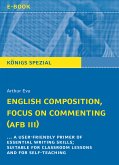 English Composition, Focus on Commenting (AFB III). (eBook, ePUB)