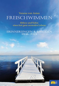 Freischwimmen (eBook, ePUB) - Asten, Verena von