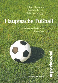 Hauptsache Fußball (eBook, PDF) - Brandes, Holger; Christa, Harald; Evers, Ralf