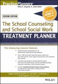 The School Counseling and School Social Work Treatment Planner, with DSM-5 Updates (eBook, PDF)