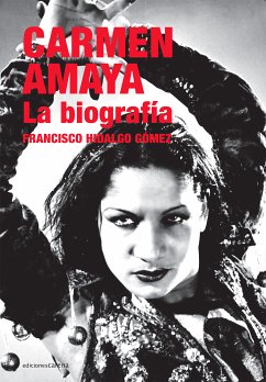 Carmen Amaya (eBook, ePUB) - Hidalgo, Francisco