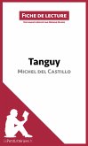 Tanguy de Michel del Castillo (Fiche de lecture) (eBook, ePUB)