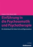 Einführung in die Psychosomatik und Psychotherapie (eBook, PDF)