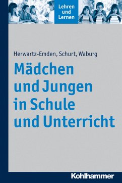 Mädchen und Jungen in Schule und Unterricht (eBook, ePUB) - Herwartz-Emden, Leonie; Schurt, Verena; Waburg, Wiebke