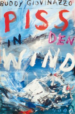 Piss in den Wind / Pulp Master Bd.26 (eBook, ePUB) - Giovinazzo, Buddy