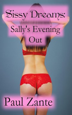 Cover Sissy Dreams: Sally's Evening Out (eBook, ePUB)