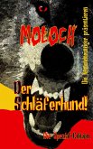 MOLOCH - Der Schläferhund! (eBook, ePUB)