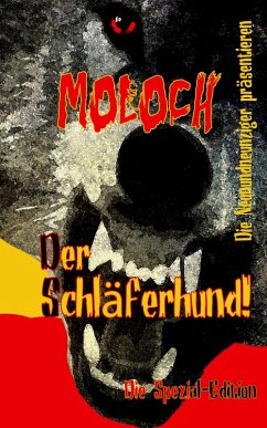 Cover MOLOCH - Der Schläferhund! (eBook, ePUB)
