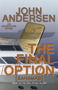 Final Option (Bahamas) (eBook, ePUB) - Andersen, John