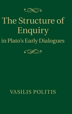 The Structure of Enquiry in Plato's Early Dialogues - Politis, Vasilis