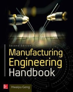 Manufacturing Engineering Handbook, Second Edition - Geng, Hwaiyu