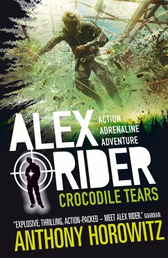 Alex Rider 08. Crocodile Tears. 15th Anniversary Edition - Horowitz, Anthony