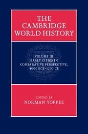 The Cambridge World History, Volume 3