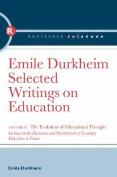The Evolution of Educational Thought - Durkheim, Emile