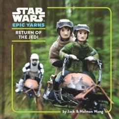 Star Wars Epic Yarns: Return of the Jedi - Wang, Jack; Wang, Holman