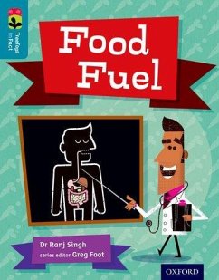 Oxford Reading Tree TreeTops inFact: Level 9: Food Fuel - Singh, Ranj