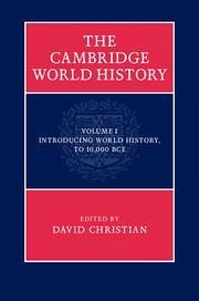 The Cambridge World History, Volume 1