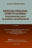 DERECHO PROCESAL CONSTITUCIONAL. Instrumentos para la Justicia Constitucional