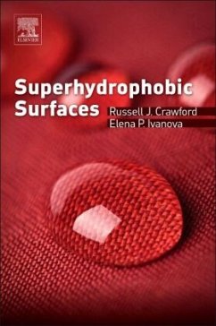 Superhydrophobic Surfaces - Crawford, Russell J.;Ivanova, Elena P.