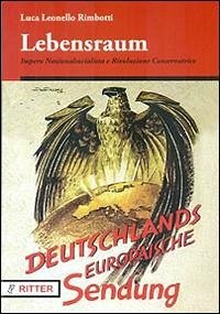 Cover Lebensraum. Impero naziolnalsocialista e rivoluzione conservatrice