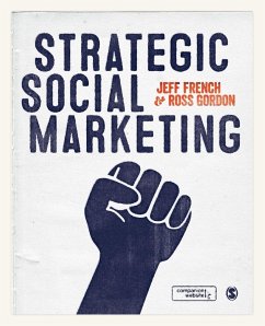 Strategic Social Marketing - French, Jeff; Gordon, Ross
