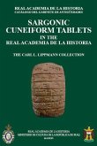 Sargonic Cuneiform Tablets in the Real Academia de la Historia : The Carl L. Lippmann Collection