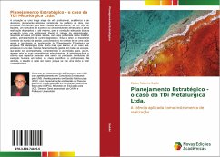 Planejamento Estratégico - o caso da TDi Metalúrgica Ltda.