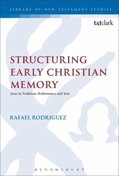 Structuring Early Christian Memory Structuring Early Christian Memory