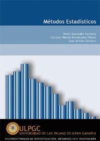 Métodos estadísticos - Saavedra Santana, Pedro; Hernández Flores, Carmen Nieves; Artiles Romero, Juan
