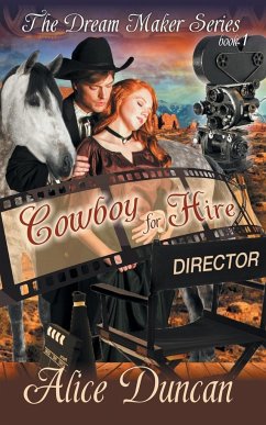 Cowboy for Hire (The Dream Maker Series, Book 1) - Duncan, Alice