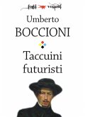 Taccuini futuristi (eBook, ePUB)