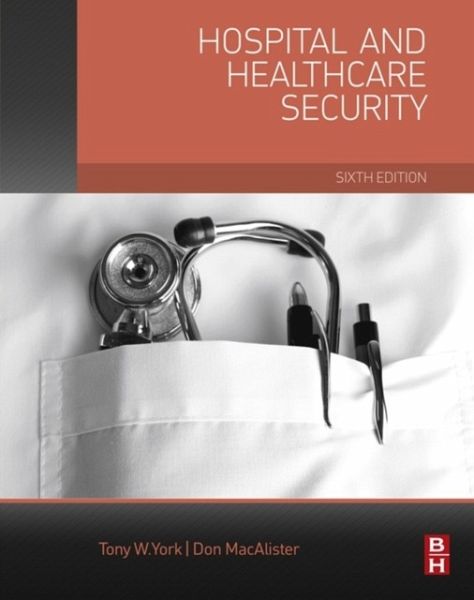 Hospital and Healthcare Security Hospital and Healthcare Security