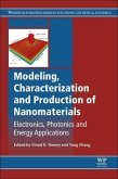 Modeling, Characterization and Production of Nanomaterials: Electronics, Photonics and Energy Applications