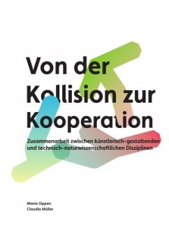 Von der Kollision zur Kooperation - Müller, Claudia;Oppen, Maria