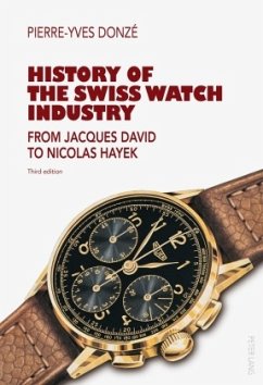 History of the Swiss Watch Industry - Donzé, Pierre-Yves