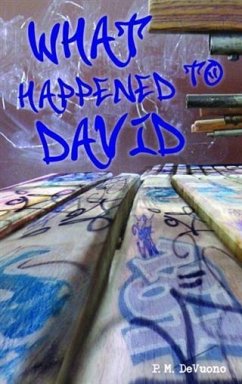 What Happened to David (eBook, ePUB) - DeVuono, P. M.