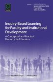 Inquiry-Based Learning for Faculty and Institutional Development (eBook, ePUB)