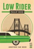 Low Rider: A Car Noir (eBook, ePUB) Low Rider: A Car Noir (eBook, ePUB)
