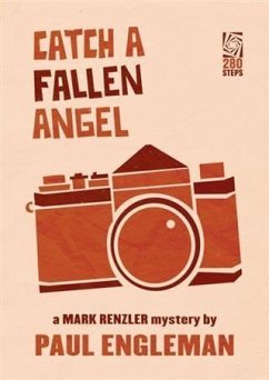 Catch a Fallen Angel: A Mark Renzler Mystery (eBook, ePUB) - Engleman, Paul