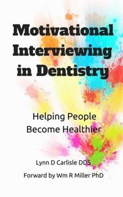 Cover Motivational Interviewing in Dentistry (eBook, ePUB)