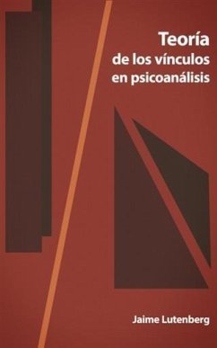 Teoria de los vinculos en psicoanalisis (eBook, ePUB) - Lutenberg, Jaime