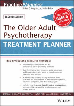 The Older Adult Psychotherapy Treatment Planner, with DSM-5 Updates, 2nd Edition (eBook, ePUB) - Frazer, Deborah W.; Hinrichsen, Gregory A.; Berghuis, David J.