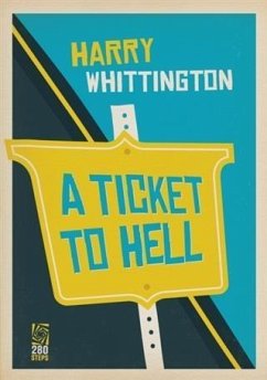 Ticket to Hell (eBook, ePUB) - Whittington, Harry