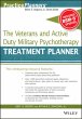 Veterans and Active Duty Military Psychotherapy Treatment Planner, with DSM-5 Updates