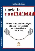 arte de convencer (eBook, ePUB) arte de convencer (eBook, ePUB)